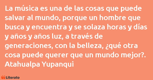 Frases de Atahualpa Yupanqui