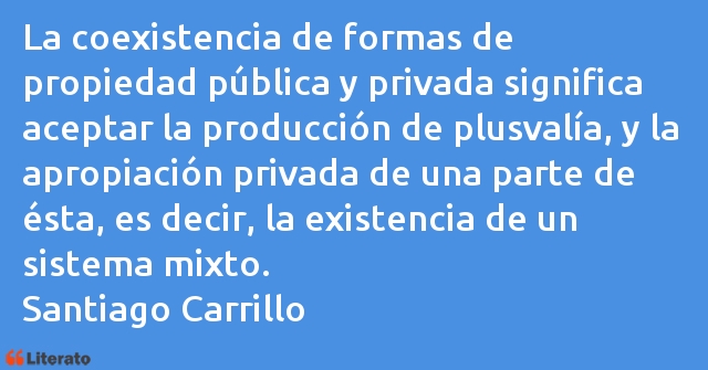 Frases de Santiago Carrillo