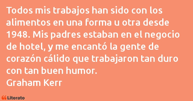 Frases de Graham Kerr