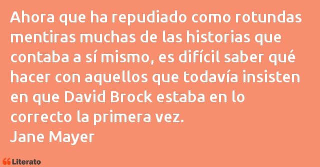 Frases de Jane Mayer