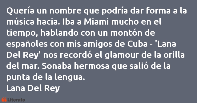 Frases de Lana Del Rey