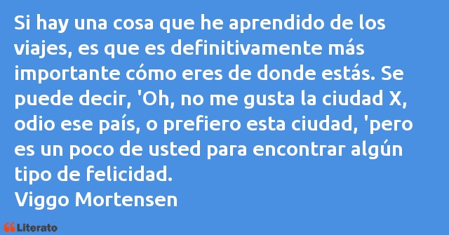 Frases de Viggo Mortensen