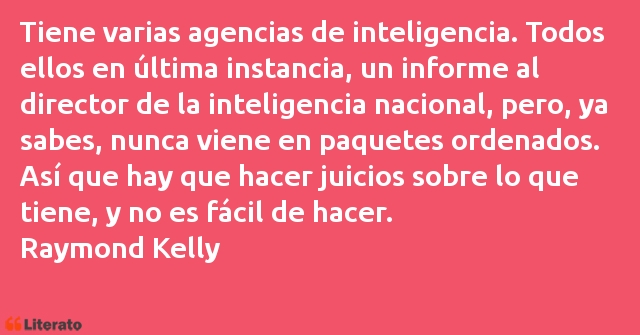 Frases de Raymond Kelly