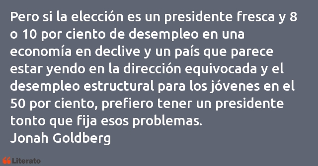 Frases de Jonah Goldberg