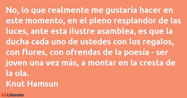 Frases de Knut Hamsun