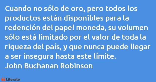 Frases de John Buchanan Robinson