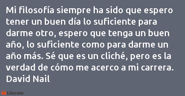 Frases de David Nail