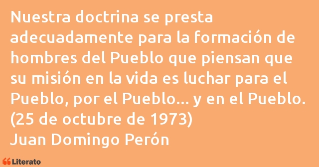 Frases de Juan Domingo Perón