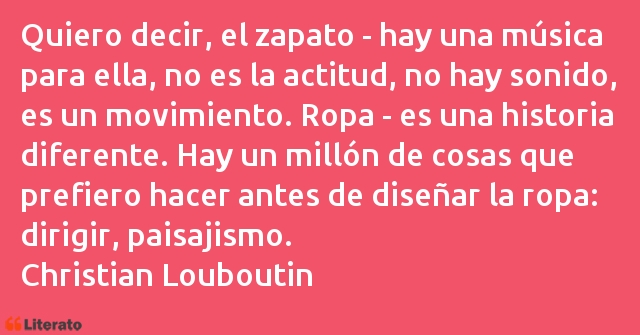 Frases de Christian Louboutin