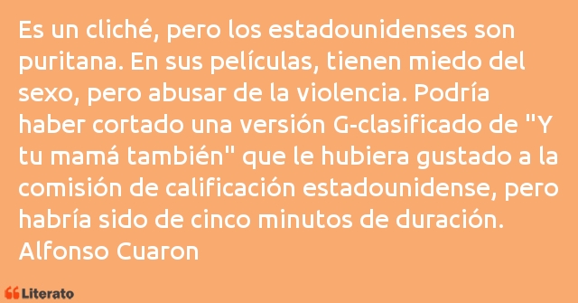 Frases de Alfonso Cuaron