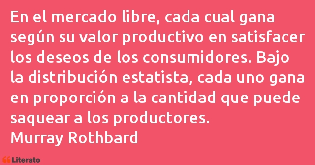 Frases de Murray Rothbard