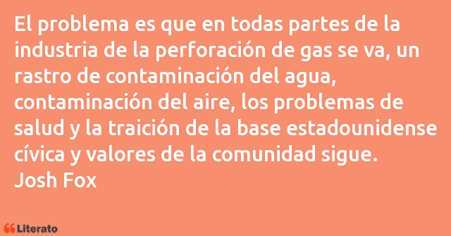 Frases de Josh Fox