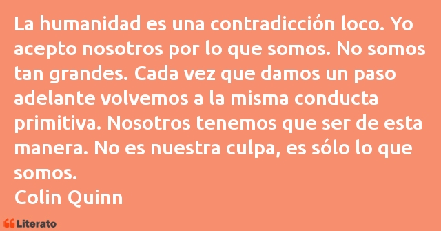 Frases de Colin Quinn