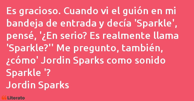 Frases de Jordin Sparks