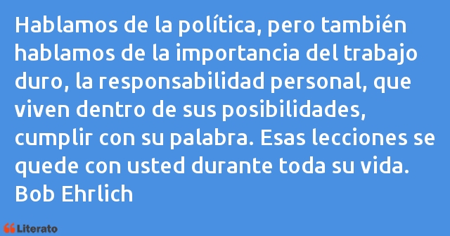 Frases de Bob Ehrlich