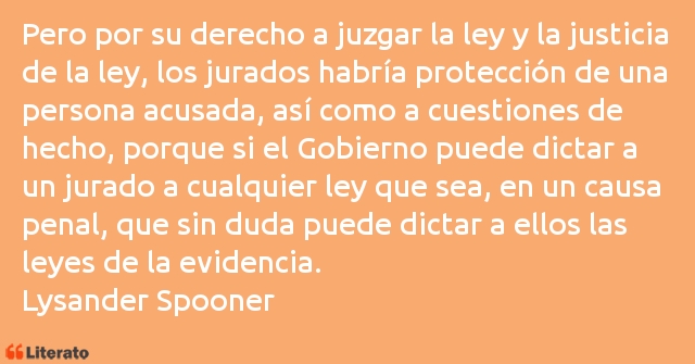 Frases de Lysander Spooner