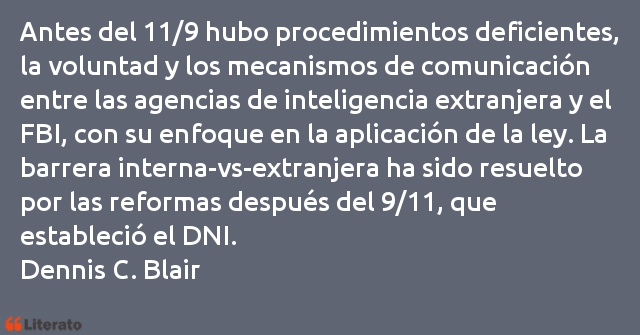 Frases de Dennis C. Blair