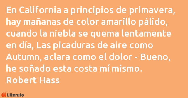 Frases de Robert Hass