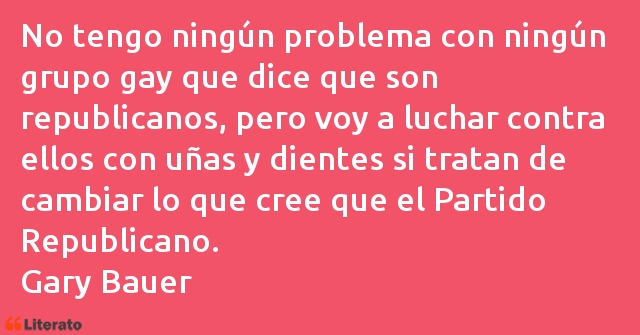 Frases de Gary Bauer