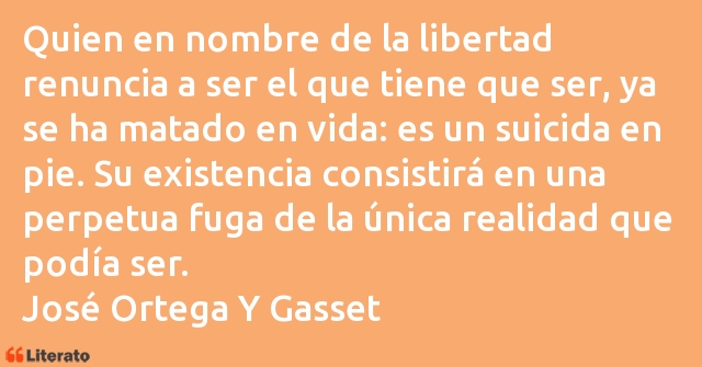 Frases de José Ortega Y Gasset