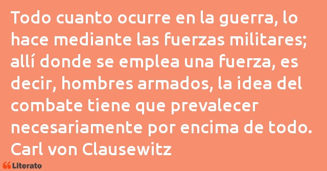 Frases de Carl von Clausewitz