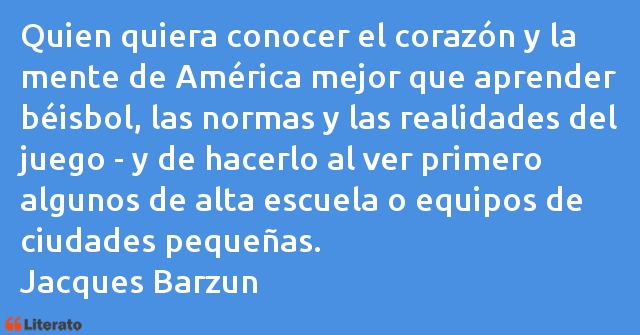 Frases de Jacques Barzun