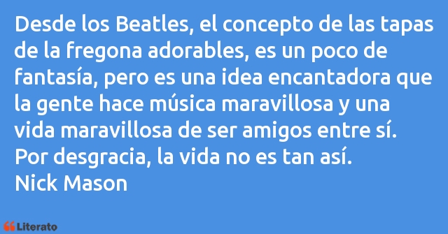 Frases de Nick Mason