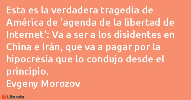 Frases de Evgeny Morozov