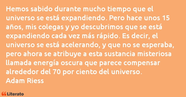 Frases de Adam Riess