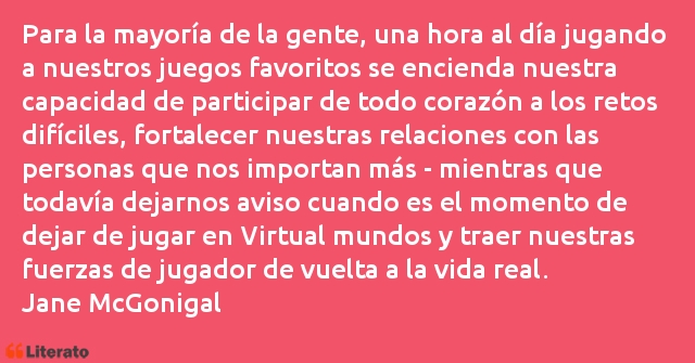 Frases de Jane McGonigal