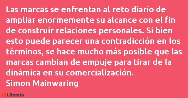 Frases de Simon Mainwaring