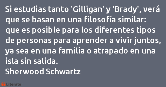 Frases de Sherwood Schwartz