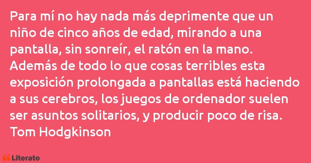 Frases de Tom Hodgkinson