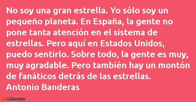 Frases de Antonio Banderas