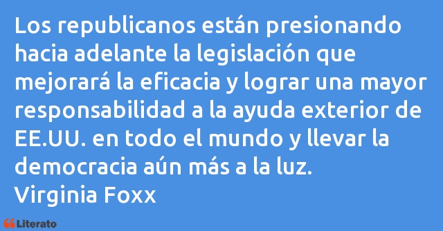 Frases de Virginia Foxx