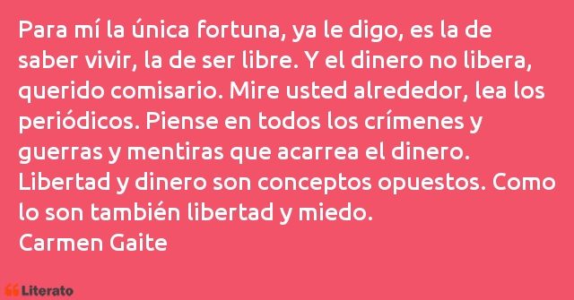 Frases de Carmen Gaite