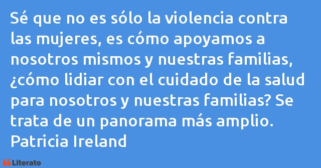 Frases de Patricia Ireland