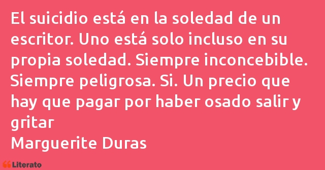 Frases de Marguerite Duras