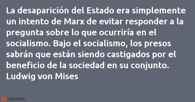 Frases de Ludwig von Mises