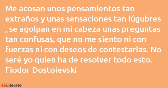 Frases de Fiodor Dostoievski