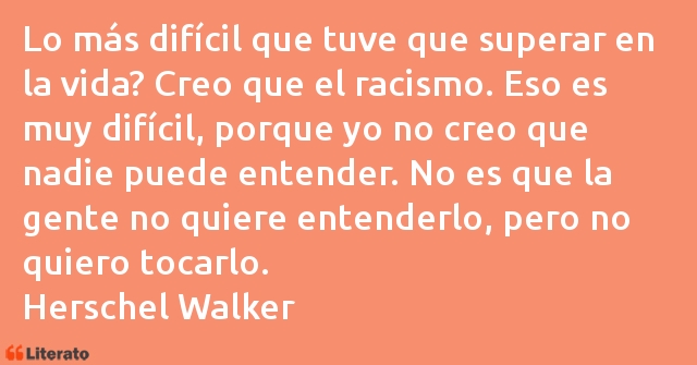 Frases de Herschel Walker