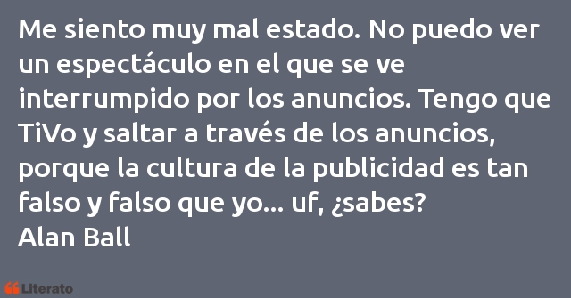 Frases de Alan Ball