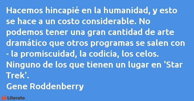 Frases de Gene Roddenberry