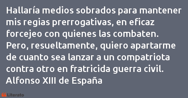 Frases de Alfonso XIII de España