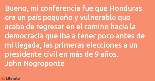Frases de John Negroponte