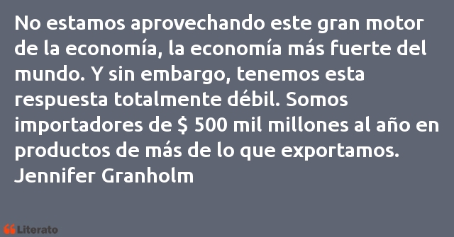 Frases de Jennifer Granholm