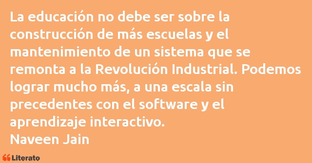 Frases de Naveen Jain