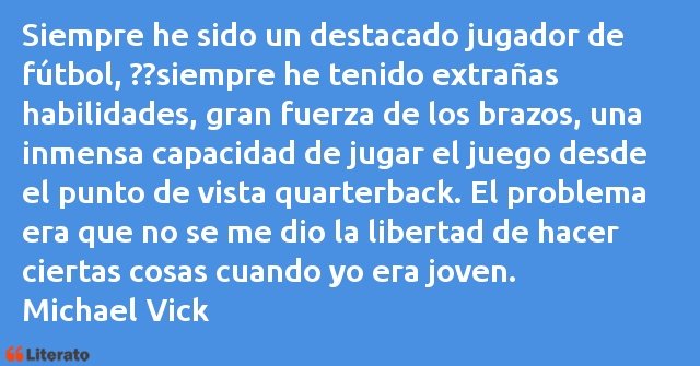 Frases de Michael Vick