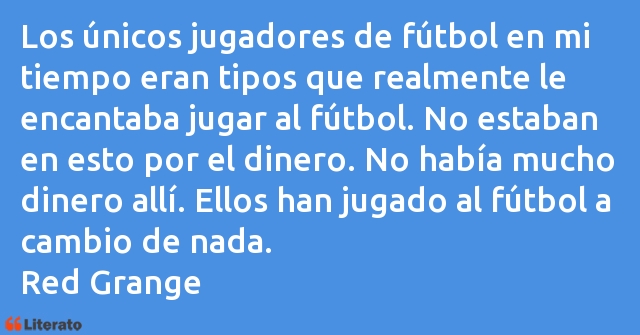 Frases de Red Grange