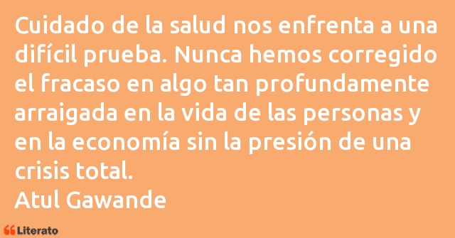 Frases de Atul Gawande